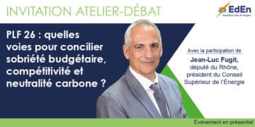 PLF 26 : quelles voies pour concilier sobriété budgétaire, compétitivité et neutralité carbone ?