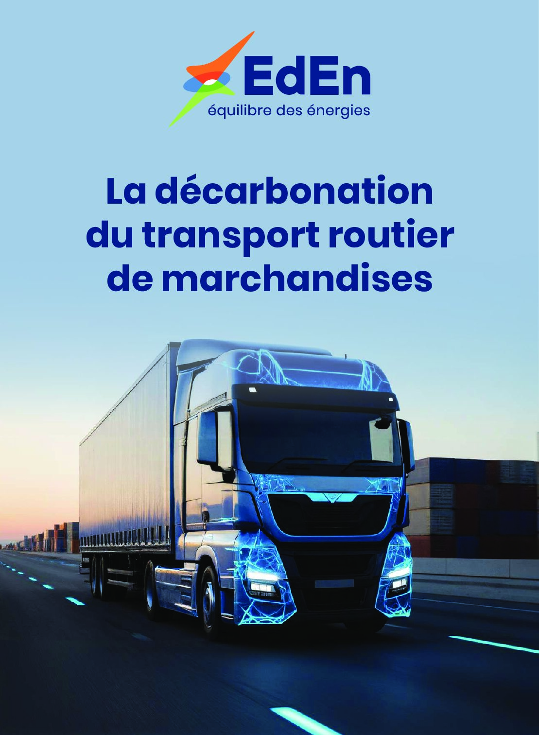 La décarbonation du transport routier de marchandises (2025)