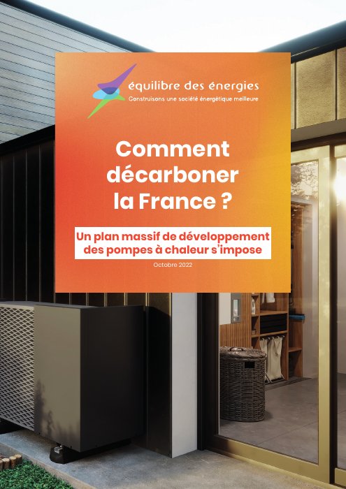 Comment décarboner la France : un plan massif de développement des pompes à chaleur s’impose (2022)